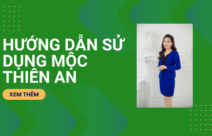 Video instructions for using Moc Thien An